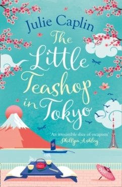 The Little Teashop in Tokyo von HarperCollins UK / One More Chapter