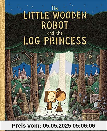 The Little Wooden Robot and the Log Princess