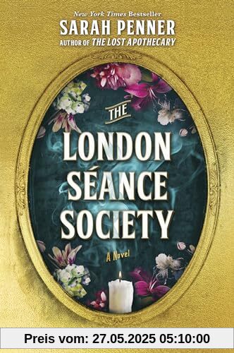 The London Séance Society: A Novel The London Séance Society: A Novel