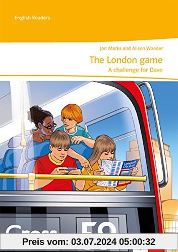 The London game - A challenge for Dave: Englische Lektüre für die 6. Klasse