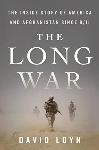 The Long War: The Inside Story of America and Afghanistan Since 9/11 von St. Martin's Press