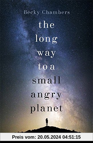 The Long Way to a Small, Angry Planet (Wayfarers)