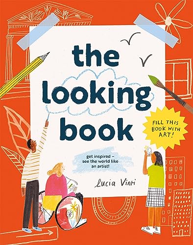 The Looking Book: An interactive children’s activity book on art, artists and creativity