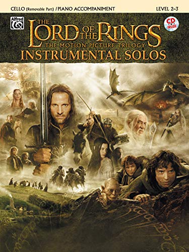 The Lord of the Rings, The Motion Picture Trilogy, w. Audio-CD, for Cello and Piano Accompaniment: The Motion Picture Trilogy (incl. CD) von Alfred Publishing