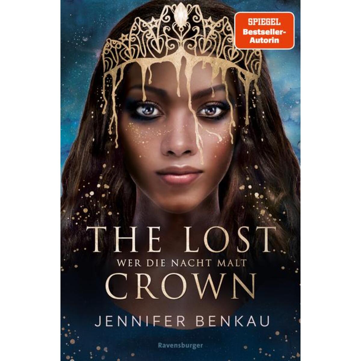 The Lost Crown, Band 1: Wer die Nacht malt (Epische Romantasy von SPIEGEL-Bestse... The Lost Crown, Band 1: Wer die Nacht malt (Epische Romantasy von SPIEGEL-Bestse... von Ravensburger Verlag