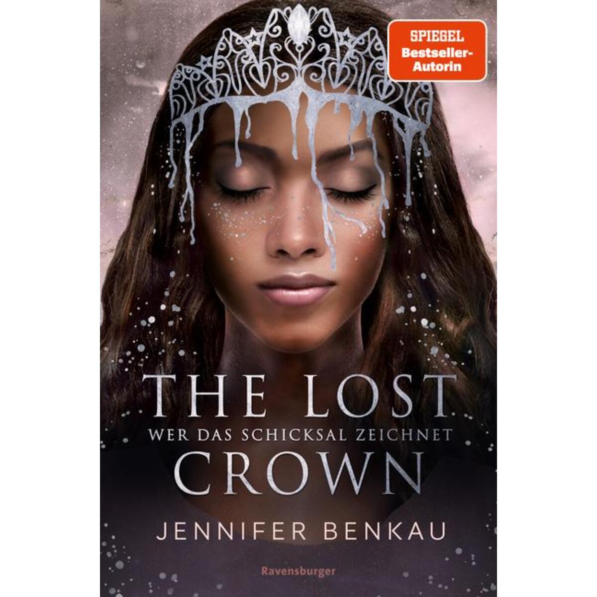 The Lost Crown, Band 2: Wer das Schicksal zeichnet (Epische Romantasy von SPIEGE... The Lost Crown, Band 2: Wer das Schicksal zeichnet (Epische Romantasy von SPIEGE... von Ravensburger Verlag