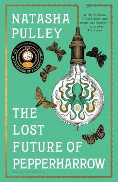 The Lost Future of Pepperharrow von Bloomsbury Publishing / Bloomsbury Trade