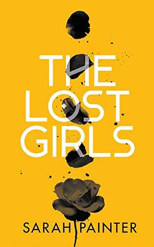 The Lost Girls: A dark and twisty supernatural thriller The Lost Girls: A dark and twisty supernatural thriller