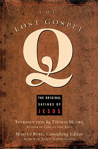 The Lost Gospel Q: The Original Sayings of Jesus von SEASTONE PRESS