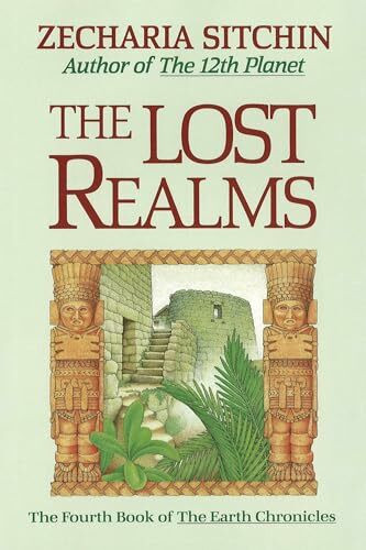 The Lost Realms (Book IV): The Fourth Book of the Earth Chronicles