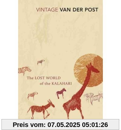 The Lost World of the Kalahari (Vintage Classics)
