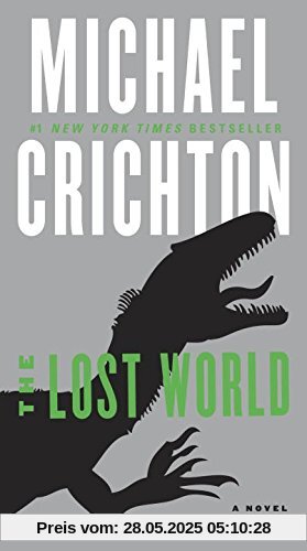 The Lost World: A Novel (Jurassic Park, Band 2)