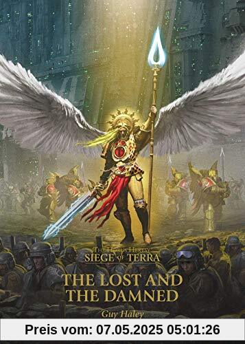 The Lost and the Damned (Volume 3) (The Horus Heresy: Siege of Terra)