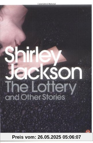 The Lottery and Other Stories (Penguin Modern Classics)
