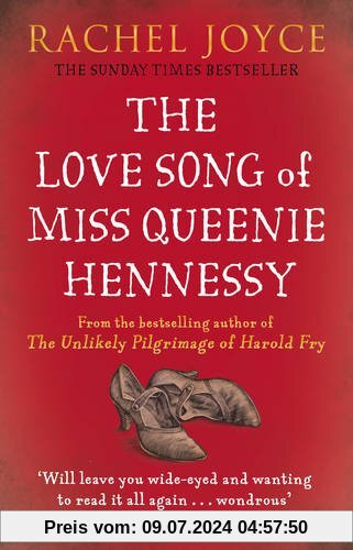 The Love Song of Miss Queenie Hennessy: Or the letter that was never sent to Harold Fry