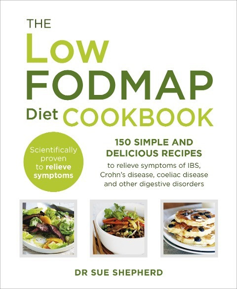 The Low-FODMAP Diet Cookbook The Low-FODMAP Diet Cookbook