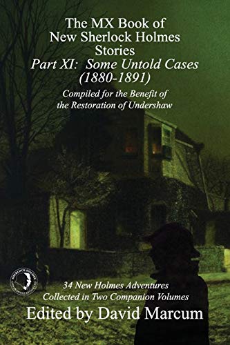 The MX Book of New Sherlock Holmes Stories - Part XI: Some Untold Cases (1880-1891)