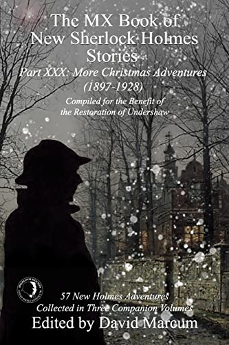 The MX Book of New Sherlock Holmes Stories Part XXX: More Christmas Adventures (1897-1928) von MX Publishing