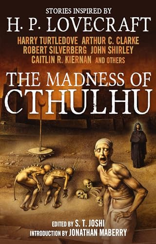 The Madness of Cthulhu Anthology: Stories inspired by lovecraft