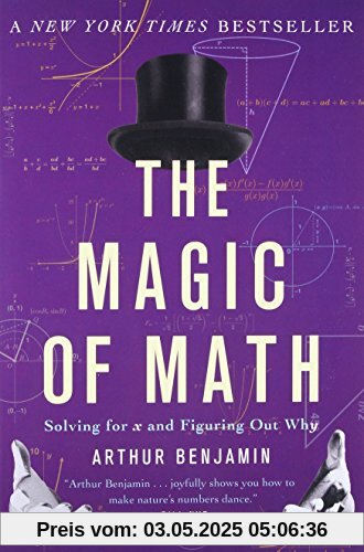 The Magic of Math: Solving for x and Figuring Out Why