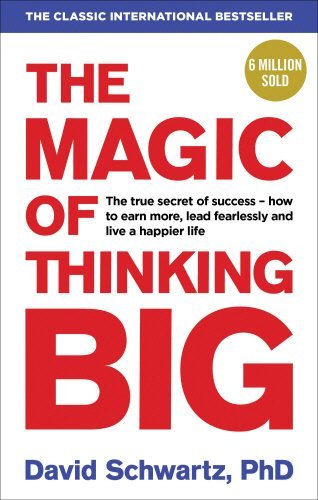 The Magic of Thinking Big The Magic of Thinking Big von Random House UK Ltd