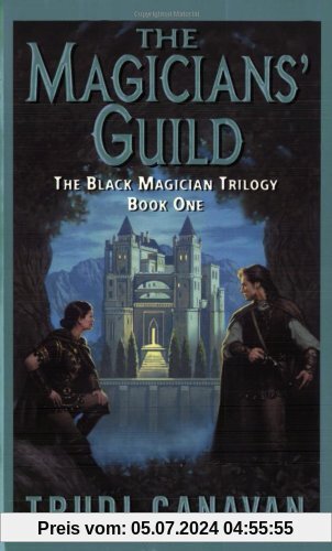 The Magicians' Guild: The Black Magician Trilogy Book 1