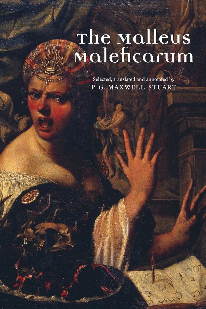 The Malleus Maleficarum von Manchester University Press