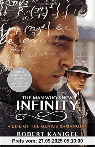 The Man Who Knew Infinity: A Life of the Genius Ramanujan
