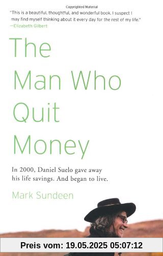 The Man Who Quit Money