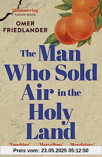 The Man Who Sold Air in the Holy Land: SHORTLISTED FOR THE WINGATE PRIZE