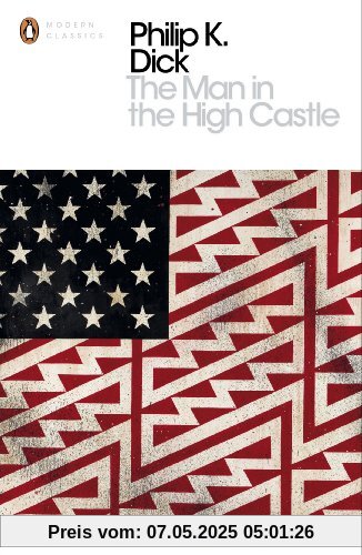 The Man in the High Castle (Penguin Modern Classics)