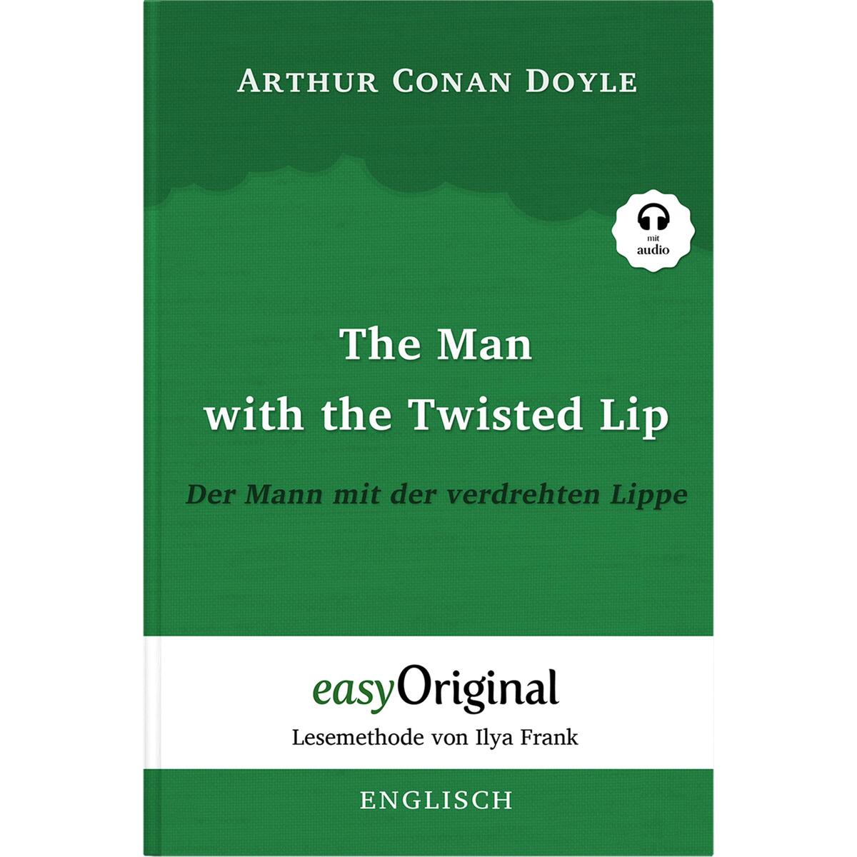 The Man with the Twisted Lip / Der Mann mit der verdrehten Lippe (Buch + Audio-C... The Man with the Twisted Lip / Der Mann mit der verdrehten Lippe (Buch + Audio-C... von EasyOriginal Verlag e.U.