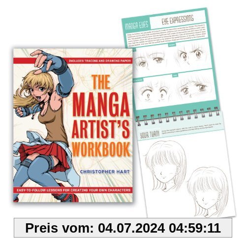 The Manga Artist's Workbook: Easy-to-Follow Lessons for Creating Your Own Characters