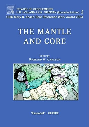 The Mantle and Core: Treatise on Geochemistry,Volume 2 von Elsevier