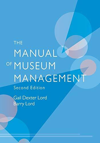 The Manual of Museum Management The Manual of Museum Management