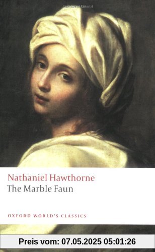 The Marble Faun (Oxford World's Classics)
