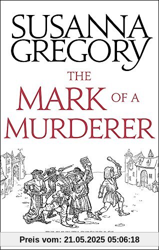The Mark Of A Murderer: The Eleventh Chronicle of Matthew Bartholomew (Chronicles of Matthew Bartholomew, Band 11)