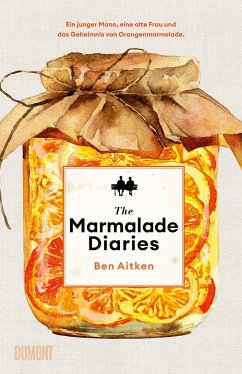 The Marmalade Diaries von DuMont Buchverlag