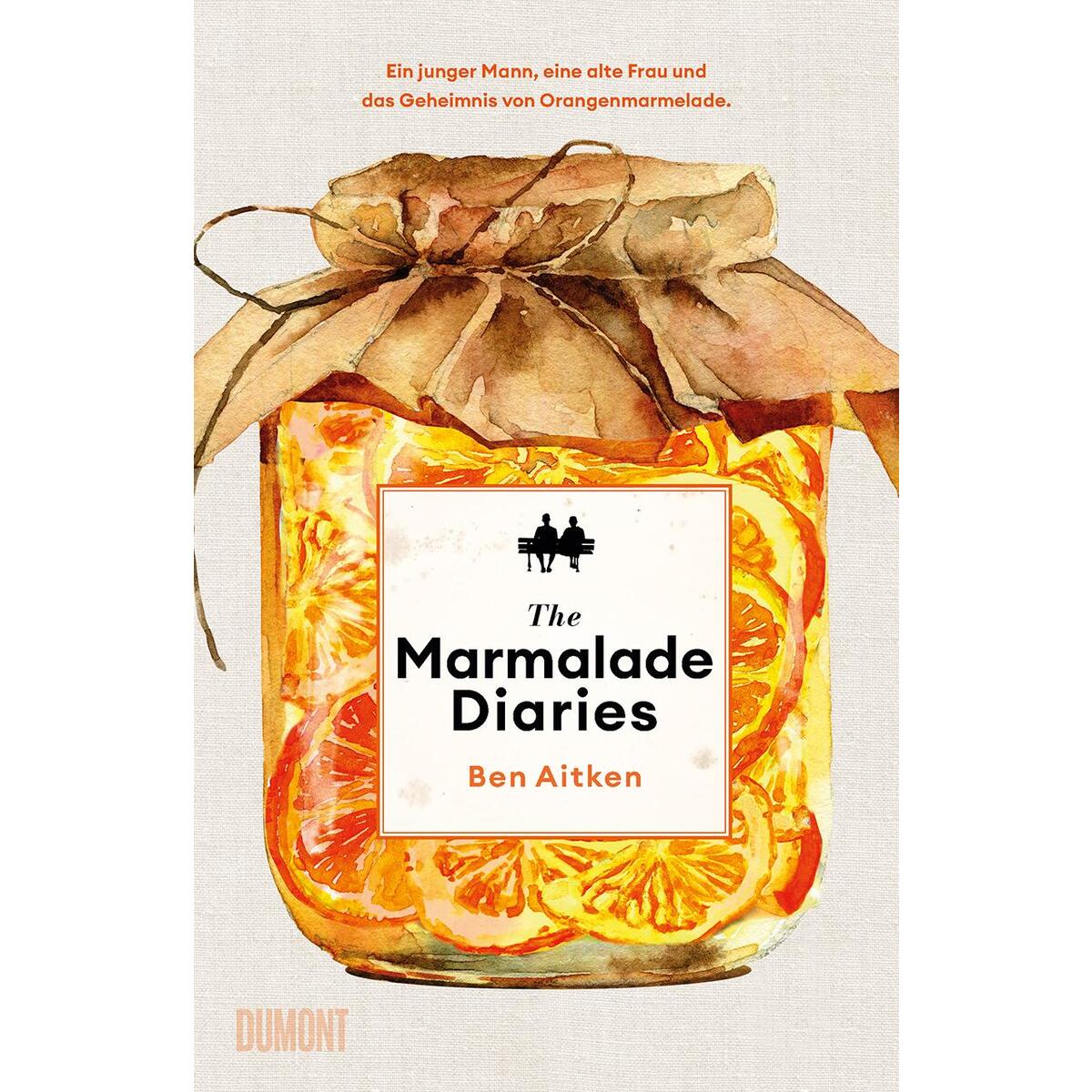 The Marmalade Diaries von DuMont Buchverlag GmbH