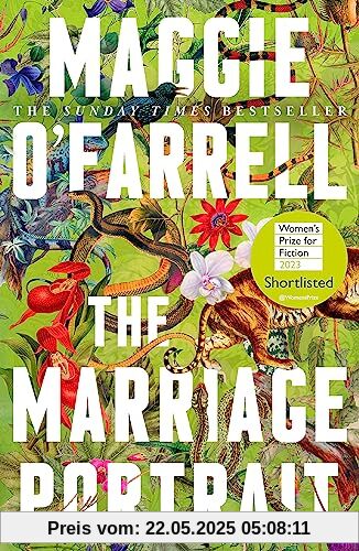 The Marriage Portrait: the Instant Sunday Times Bestseller, Shortlisted for the Women's Prize for Fiction 2023 The Marriage Portrait: the Instant Sunday Times Bestseller, Shortlisted for the Women's Prize for Fiction 2023