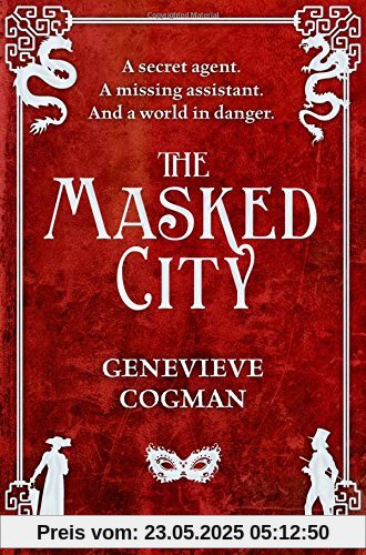 The Masked City (The Invisible Library Series, Band 2)