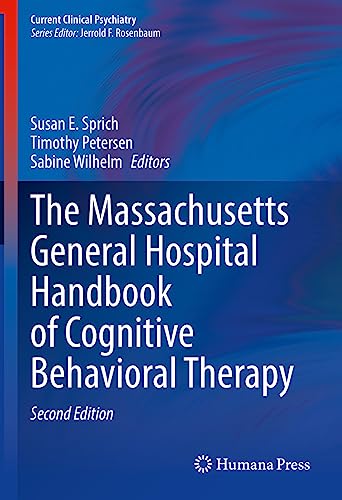 The Massachusetts General Hospital Handbook of Cognitive Behavioral Therapy (Current Clinical Psychiatry) von Humana