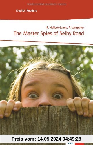 The Master Spies of Selby Road: Lektüren Englisch