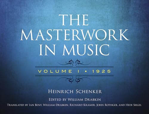 The Masterwork in Music, 1925: Volume I - 1925 (Dover Books on Music and Music History)