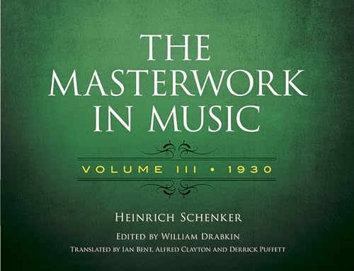 The Masterwork In Music Volume 3: Volume III - 1930 (Dover Books on Music and Music History)