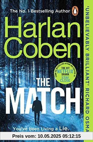 The Match: From the #1 bestselling creator of the hit Netflix series Stay Close The Match: From the #1 bestselling creator of the hit Netflix series Stay Close