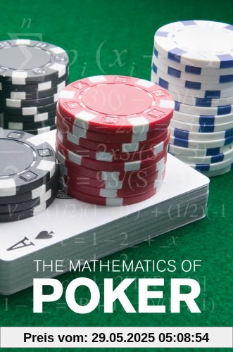 The Mathematics of Poker