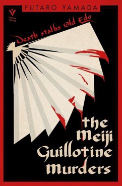 The Meiji Guillotine Murders von Pushkin Press