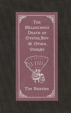 The Melancholy Death of Oyster Boy & Other Stories von HarperCollins US
