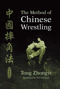 The Method of Chinese Wrestling von North Atlantic Books